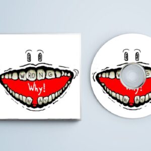 Wrong Way WHY!! CD